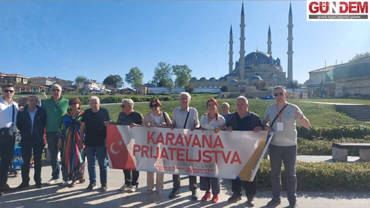 'Bosna Hersek Dostluk Kervanı' Edirne'de