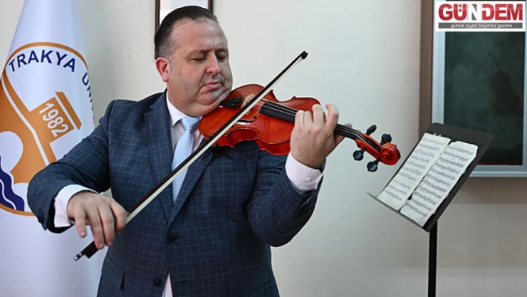 'Efsane' renge boyanan keman ve viyola 'Edirne kırmızısı'nın tanıtımında müzikal katkı sunacak