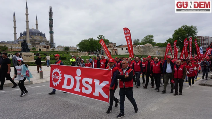Emeğin Bayramı 1 Mayıs Edirne'de kutlandı