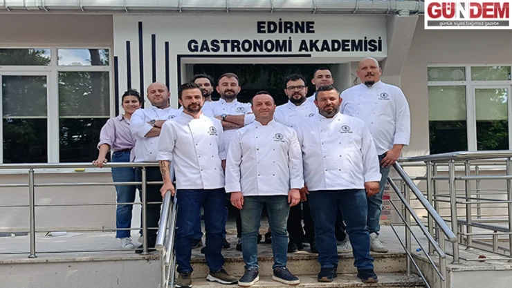 Gastronominin kalbi Edirne'de atacak