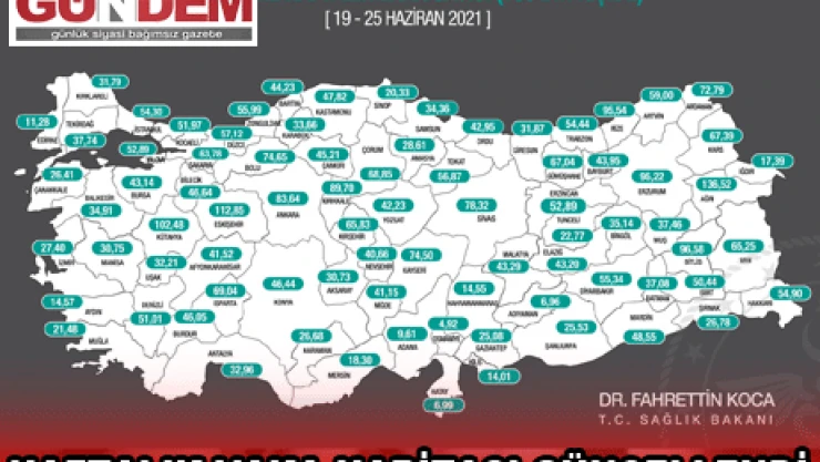 Haftalık vaka haritası güncellendi 