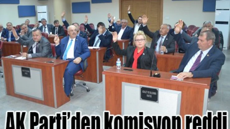 AK Parti'den komisyon reddi