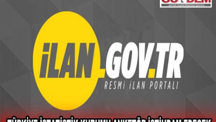 Türkiye İstatistik Kurumu Anketör istihdam edecek 