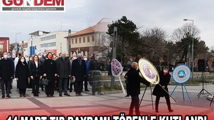 14 MART TIP BAYRAMI TÖRENLE KUTLANDI