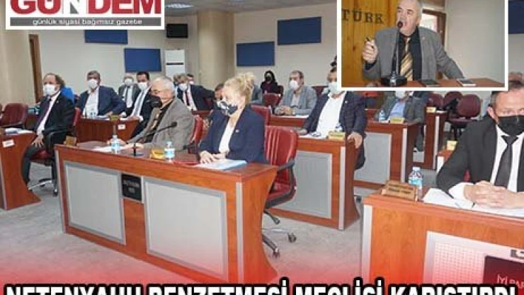 NETENYAHU BENZETMESİ MECLİSİ KARIŞTIRDI