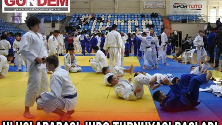 Uluslararası Judo Turnuvası başladı