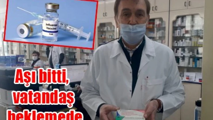 Aşı bitti, vatandaş beklemede