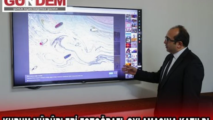 KURUM MÜDÜRLERİ FOTOĞRAF OYLAMASINA KATILDI