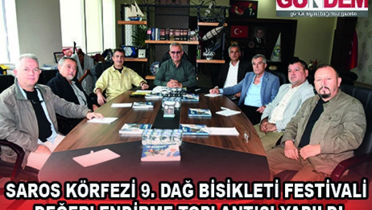 SAROS KÖRFEZİ 9. DAĞ BİSİKLETİ FESTİVALİ DEĞERLENDİRME TOPLANTISI YAPILDI 