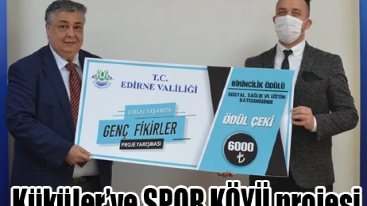 Küküler'ye SPOR KÖYÜ projesi