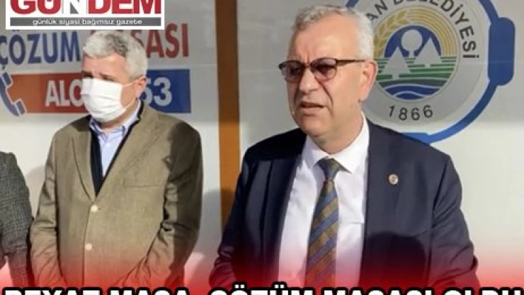 BEYAZ MASA, ÇÖZÜM MASASI OLDU