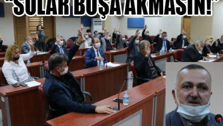 'SULAR BOŞA AKMASIN!'