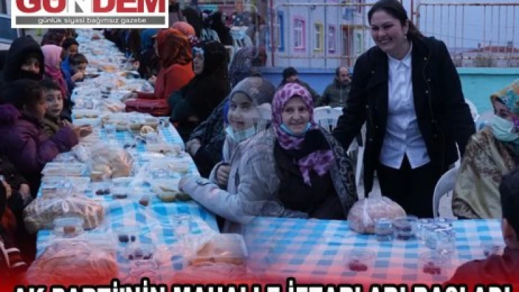 AK PARTİ'NİN MAHALLE İFTARLARI 