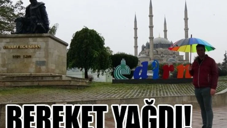 BEREKET YAĞDI!