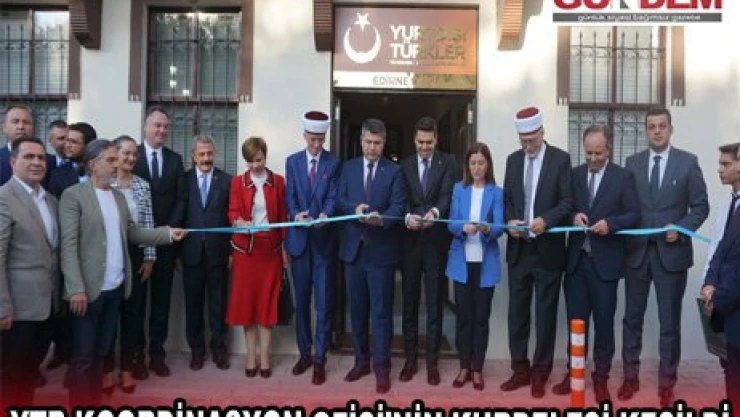 YTB Koordinasyon Ofisi'nin kurdelesi kesildi