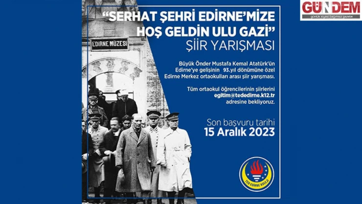 TED Edirne Koleji Atatürk'ün Edirne'ye gelişini şiir yarışması ile taçlandırıyor