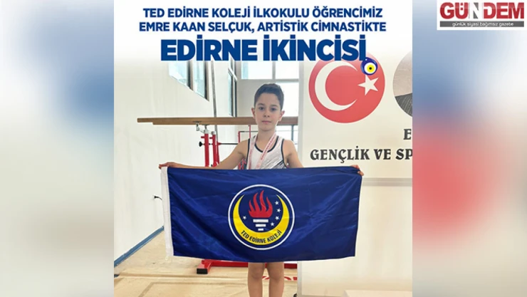 TED Edirne Koleji öğrencisi Selçuk, Edirne ikincisi oldu