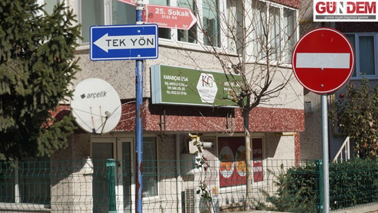 Tek yöne çevrilen cadde ve sokaklar karışıklığa neden oluyor