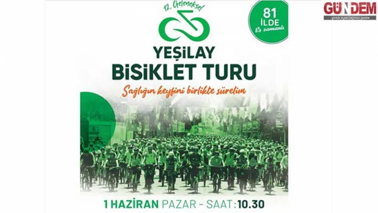 Yeşilay 'Sağlığın Keyfini Birlikte Sürelim' sloganıyla pedal çevirecek