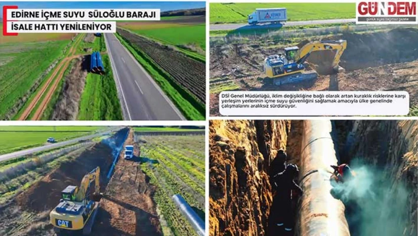 DSİ Edirne'deki yatırımlarıyla sürdürülebilir altyapı hazırlıyor