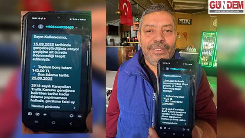 Aracı Olmayan Kazım Kabaca'ya Otoyol Cezası Mesajı Şoku