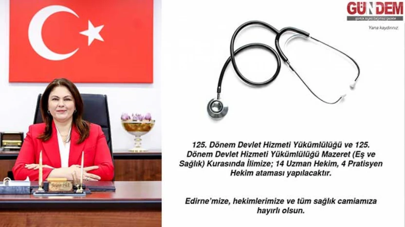 Edirne sağlıkta güçleniyor: 18 yeni hekim göreve başlayacak