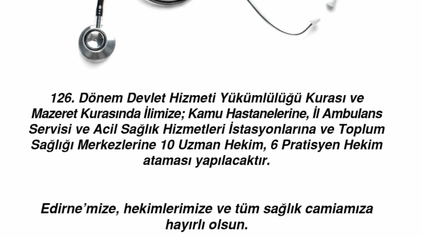 Edirne'ye 16 Yeni Doktor Ataması
