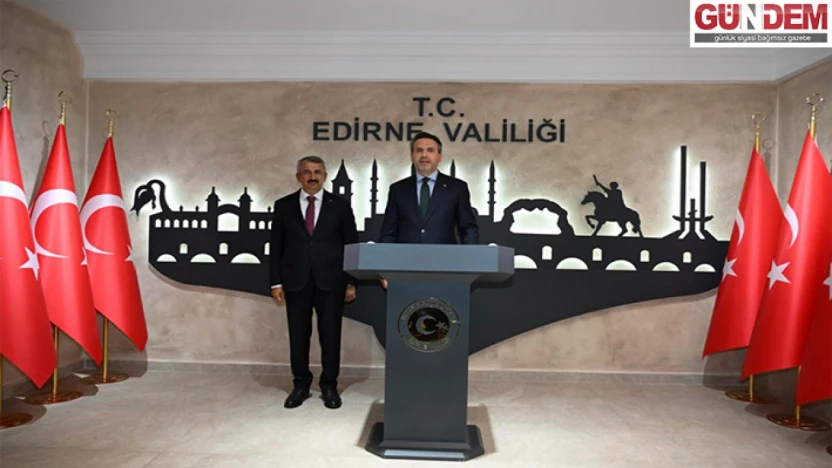 Enerji ve Tabii Kaynaklar Bakanı Bayraktar, Edirne Valiliğini ziyaret etti