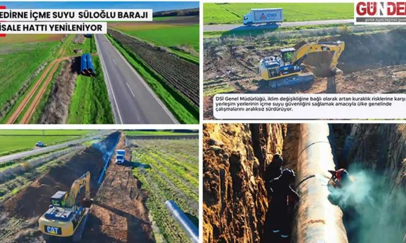 DSİ Edirne'deki yatırımlarıyla sürdürülebilir altyapı hazırlıyor
