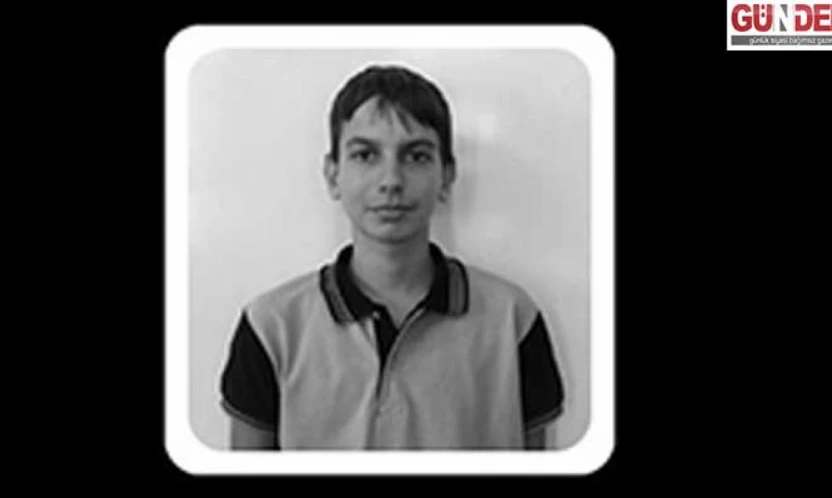 Genç öğrenci Emre Bilgin vefat etti