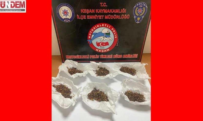 Keşan'da Uyuşturucu Operasyonu