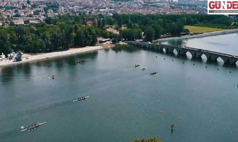 Kürek sporunun kalbi bu yıl da Edirne'de atacak